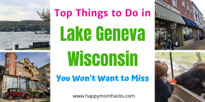 Best Things to do in Lake Geneva Wisconsin with Kids. HIke through state parks, stoll downtown, visit Lake Geneva Museum, restaurants and more. Everythign you'll want to see on a weekend getaway to Lake Geneva WI. #lakegeneva #wisconsin #thingstodolakegeneva