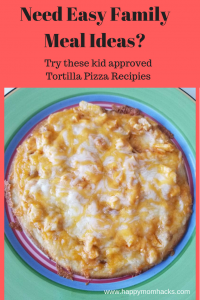 Easy Meal Ideas - Tortilla Pizza