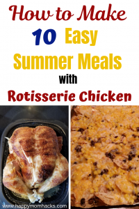 Easy Rotisserie Chicken Recipes for Dinner. Perfect meal for Summer and all year long when you have no time to cook. Great ways to use leftovers too. #rotisseriechicken #quickmeal #easymeal #familydinner