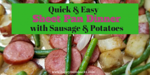 Sheet Pan Dinners are a quick weeknight meal. Try this Suasage and Potatoes meal this week.