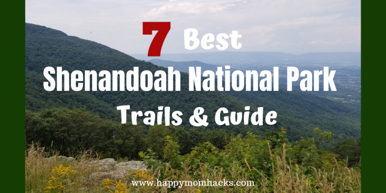 Shenandoah National Park Guide to the best Trail hikes and activities for families.