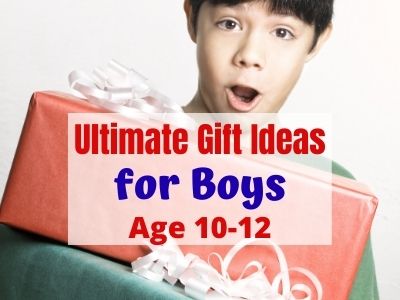 Ultimate Gift Ideas for Tween Boys at 10-12.