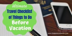 Ultimate Travel Checklist Printable of Things to Do before Vacation. Use this free printable travel checklist PDF and article when preparing for a trip. Never forget the tasks you need to do again! #travelchecklist #vacationchecklist #printable #familytravel #vacation