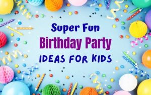 Easy & Fun Birthday Party ideas for kids . Includes birthday themes, party games, decorations, birthday traditions, free printables and more birthday fun!